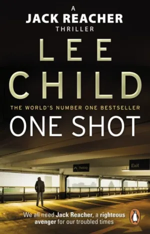 One Shot: (Jack Reacher 9) by Lee Child