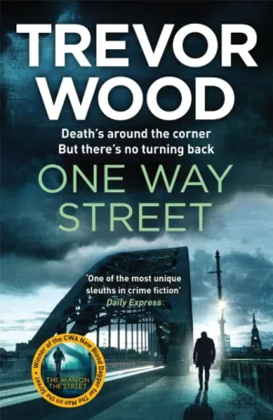 One Way Street by Trevor Wood