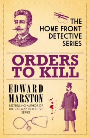 Orders to Kill  by Edward Marston