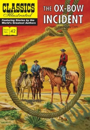 Ox-Bow Incident by Walter van Tilburg Clark