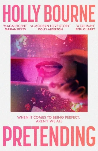 Pretending  by Holly Bourne