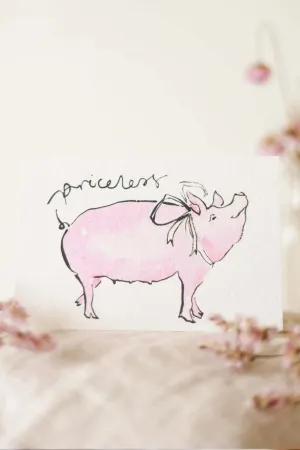 Priceless Pig Card
