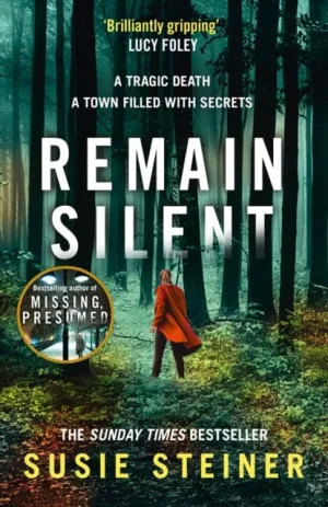 Remain Silent by Susie Steiner