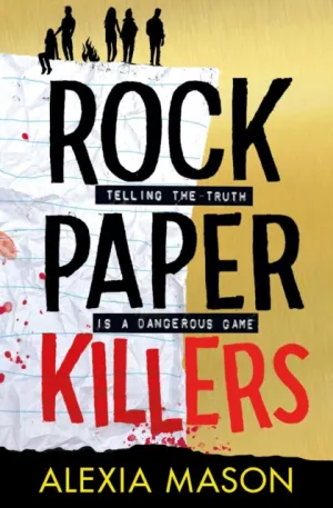 Rock Paper Killers by Alexia Mason