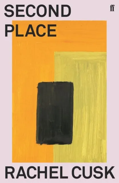 Second Place  by Rachel Cusk