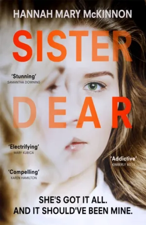 Sister Dear by Hannah Mary McKinnon