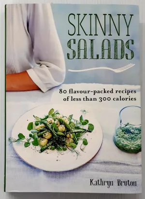 SKINNY SALADS - Kathryn Burton