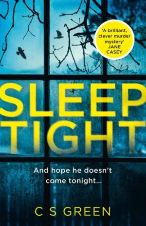Sleep Tight: A Dc Rose Gifford Thriller by C S Green