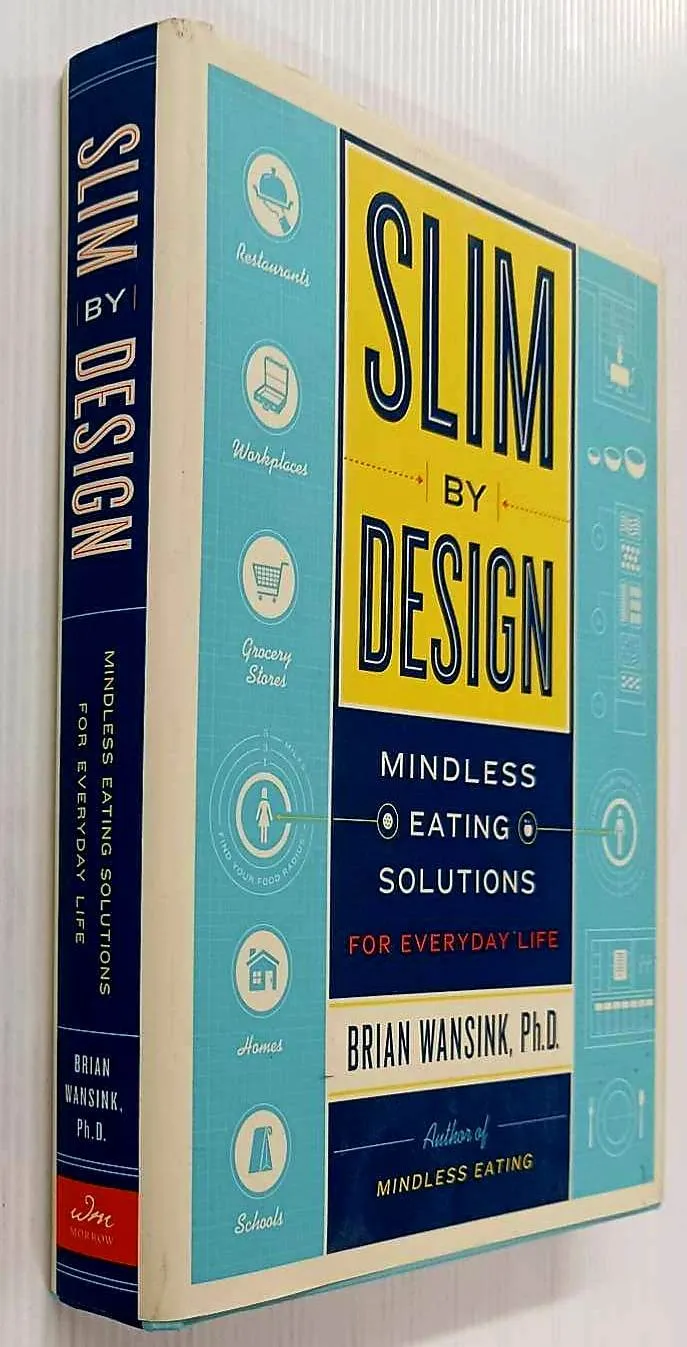 SLIM BY DESIGN - Brian Wansink