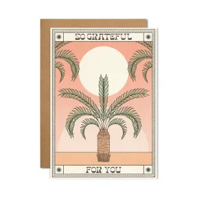 So Grateful For You Card