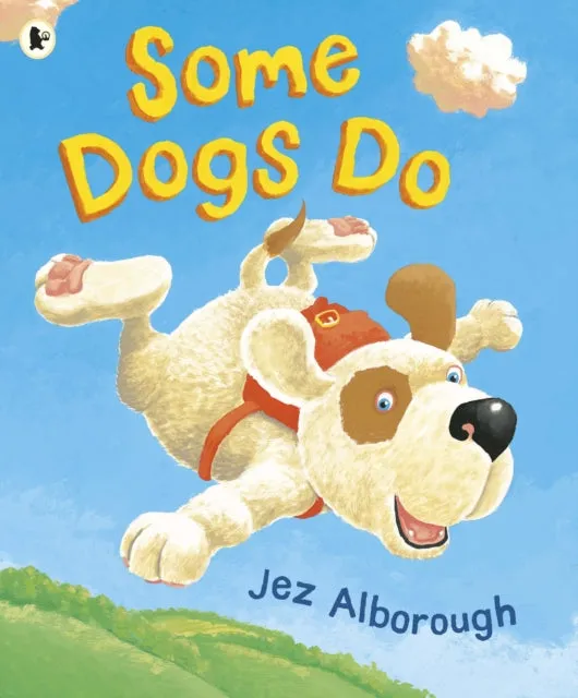 Some Dogs Do by Jez Alborough