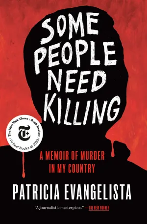 Some People Need Killing : A Memoir of Murder in My Country Cleary's