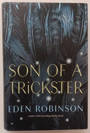 SON OF A TRICKSTER - Eden Robinson