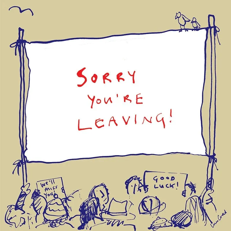 Sorry You’re Leaving Card