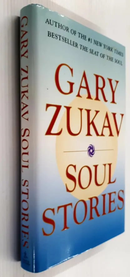 SOUL STORIES - Gary Zukav