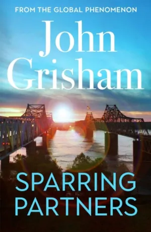 Sparring Partners  by John Grisham