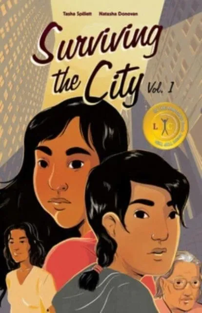 Surviving the City : Volume 1 by Tasha Spillett
