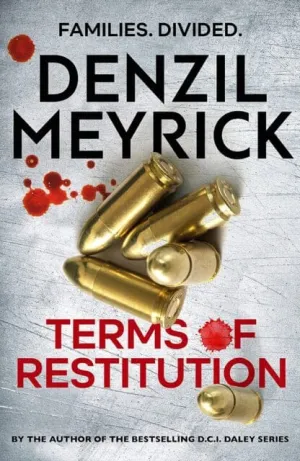 Terms of Restitution  by Denzil Meyrick