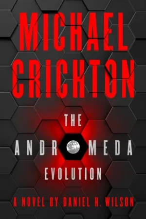 The Andromeda Evolution by Michael Crichton