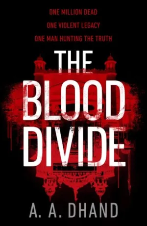 The Blood Divide  by A. A. Dhand