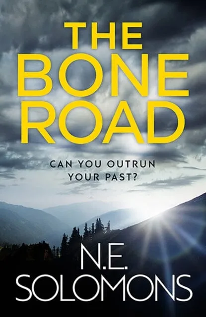 The Bone Road by N.E. Solomons