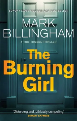 The Burning Girl by Mark Billingham