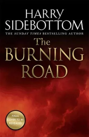 The Burning Road  by Harry Sidebottom