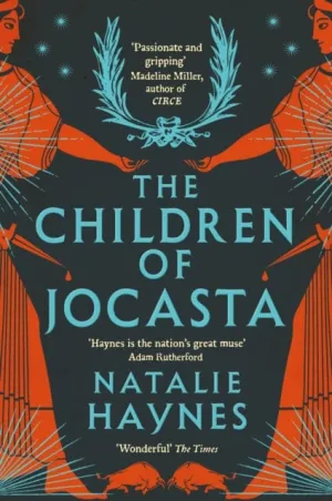 The Children of Jocasta by Natalie Haynes