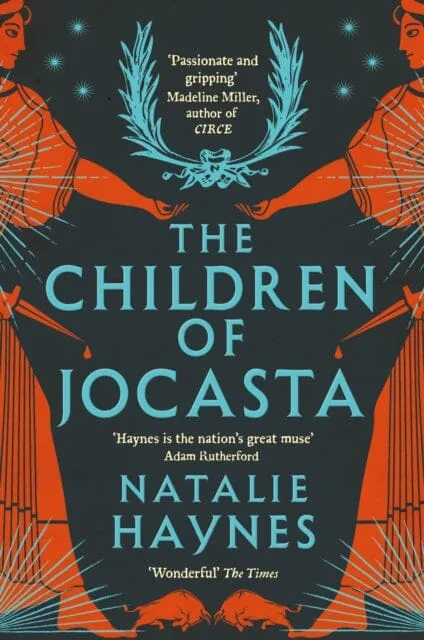 The Children of Jocasta by Natalie Haynes