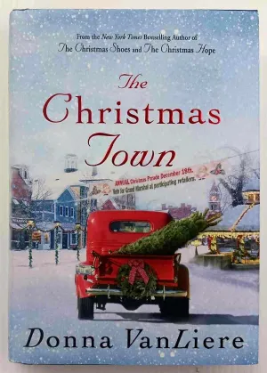 THE CHRISTMAS TOWN - Donna VanLiere
