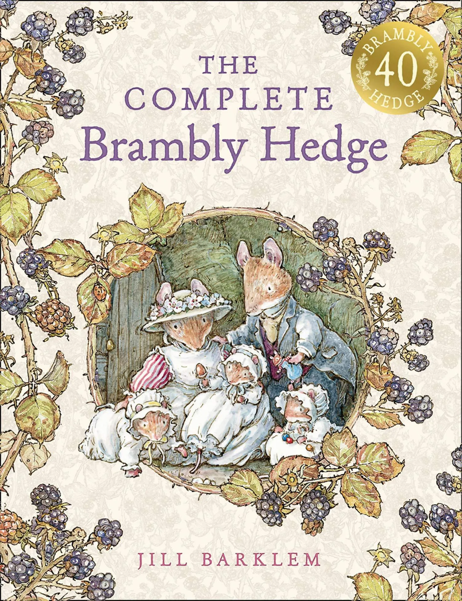 The Complete Brambly Hedge by Jill Barklem - Ages 7-9 - Hardback