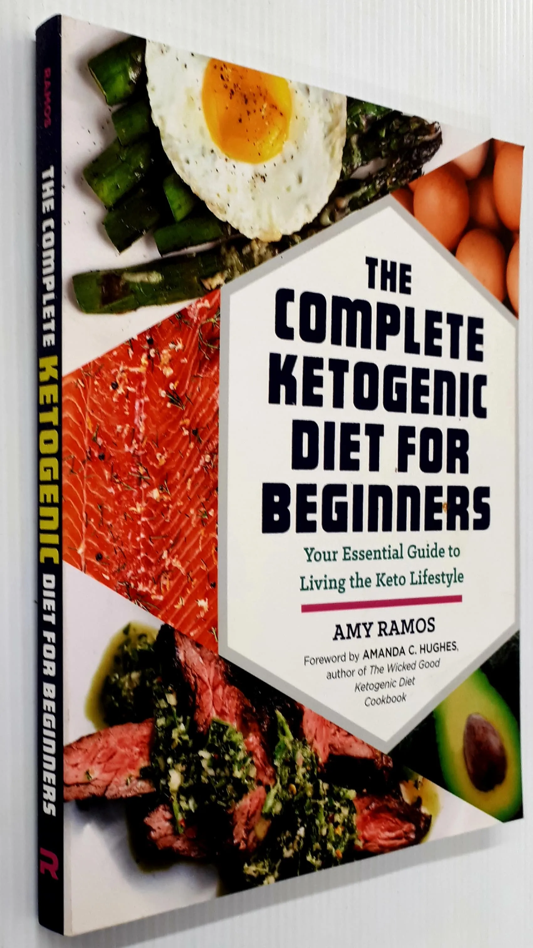 THE COMPLETE KETOGENIC DIET FOR BEGINNERS - Amy Ramos