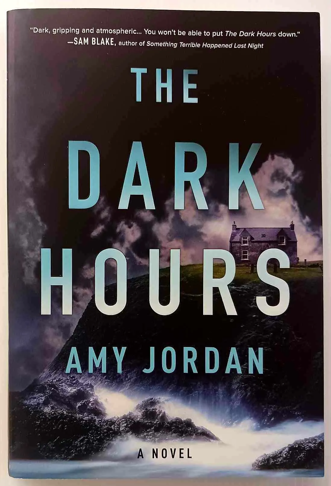 THE DARK HOURS - Amy Jordan
