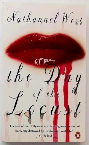 THE DAY OF THE LOCUST - Nathanael West