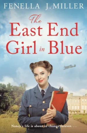 The East End Girl in Blue by Fenella J. Miller