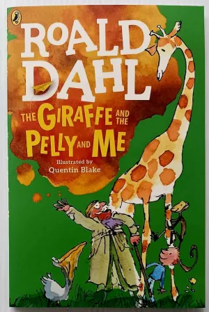 THE GIRAFFE AND THE PELLY AND ME - Roald Dahl