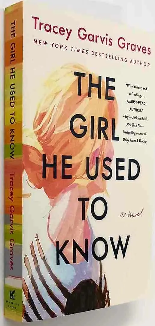 THE GIRL HE USED TO KNOW - Tracey Garvis Graves