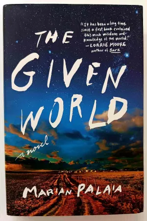 THE GIVEN WORLD - Marian Palaia