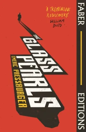 The Glass Pearls (Faber Editions)  by Emeric Pressburger