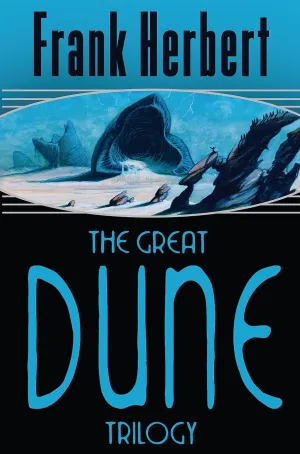 The Great Dune Trilogy by Frank Herbert (Dune, Dune Messiah, Children of Dune) - Fiction - Paperback