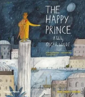 The Happy Prince : A Tale by Oscar Wilde