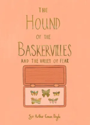 The Hound of the Baskervilles & The Valley of Fear (Collector's Edition) by Sir Arthur Conan Doyle