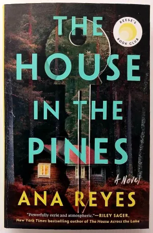 THE HOUSE IN THE PINES - Ana Reyes