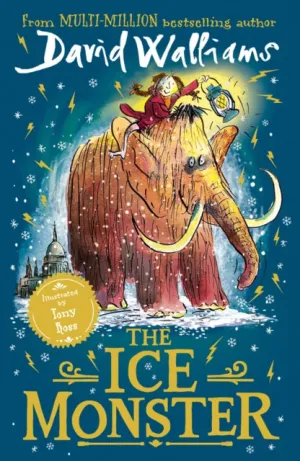 The Ice Monster by David Walliams