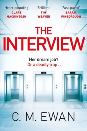 The Interview by C. M. Ewan
