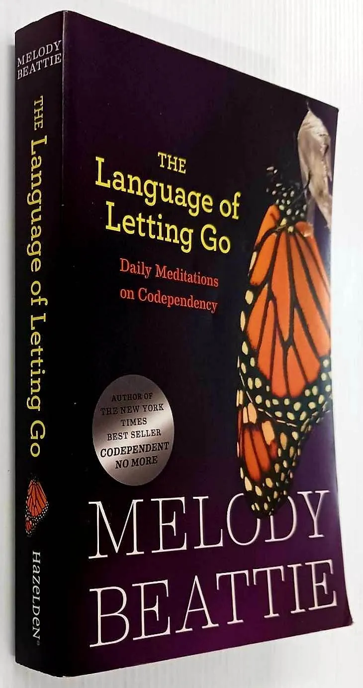THE LANGUAGE OF LETTING GO - Melody Beattie