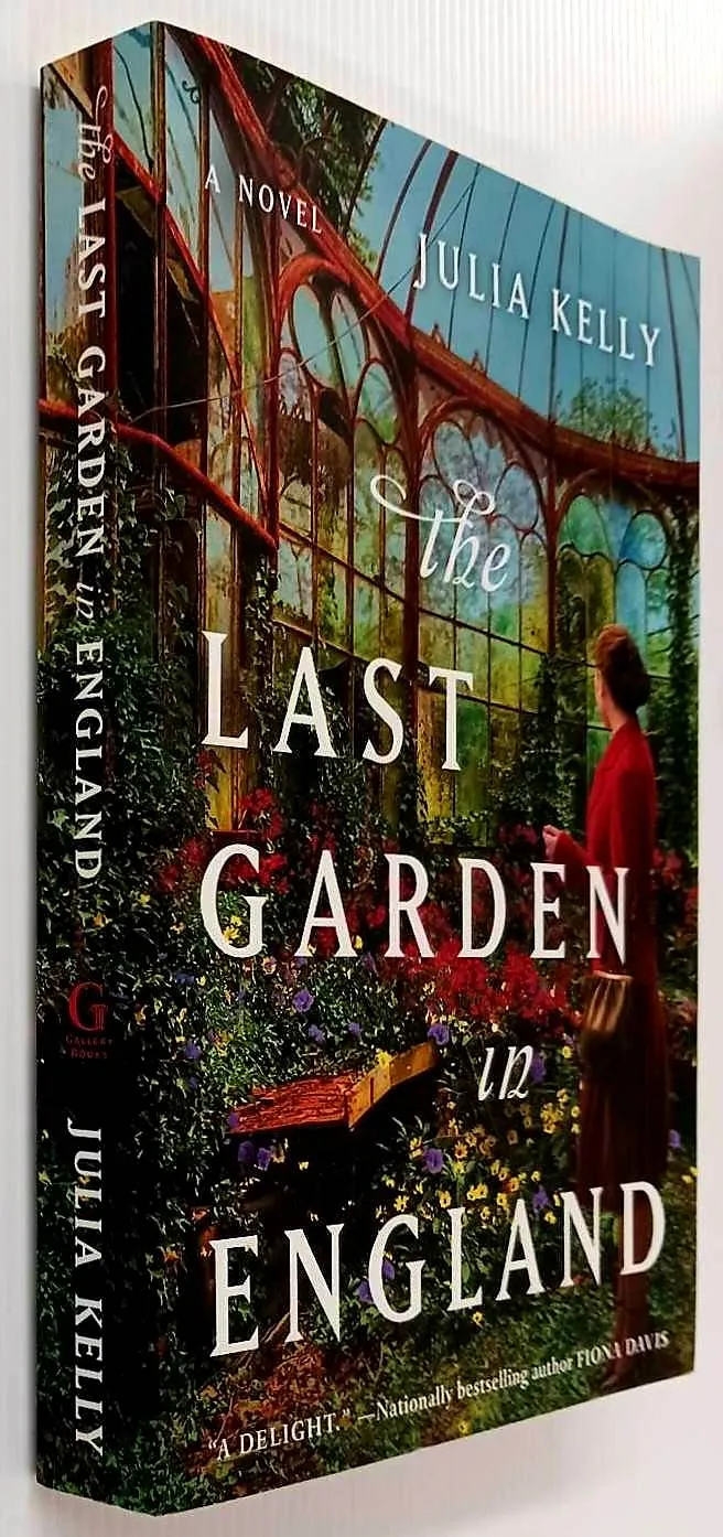 THE LAST GARDEN IN ENGLAND - Julia Kelly