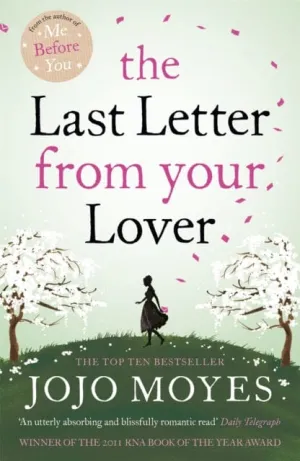 The Last Letter from Your Lover by Jojo Moyes