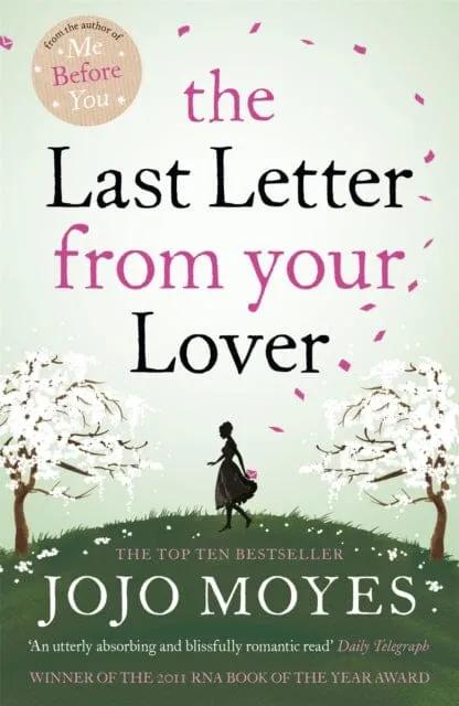 The Last Letter from Your Lover by Jojo Moyes