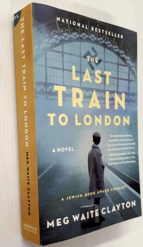 THE LAST TRAIN TO LONDON - Meg Waite Clayton